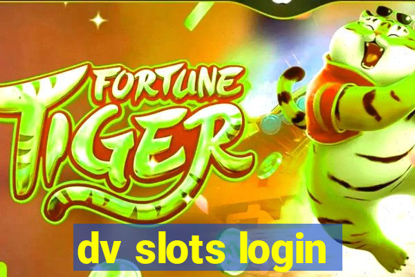 dv slots login